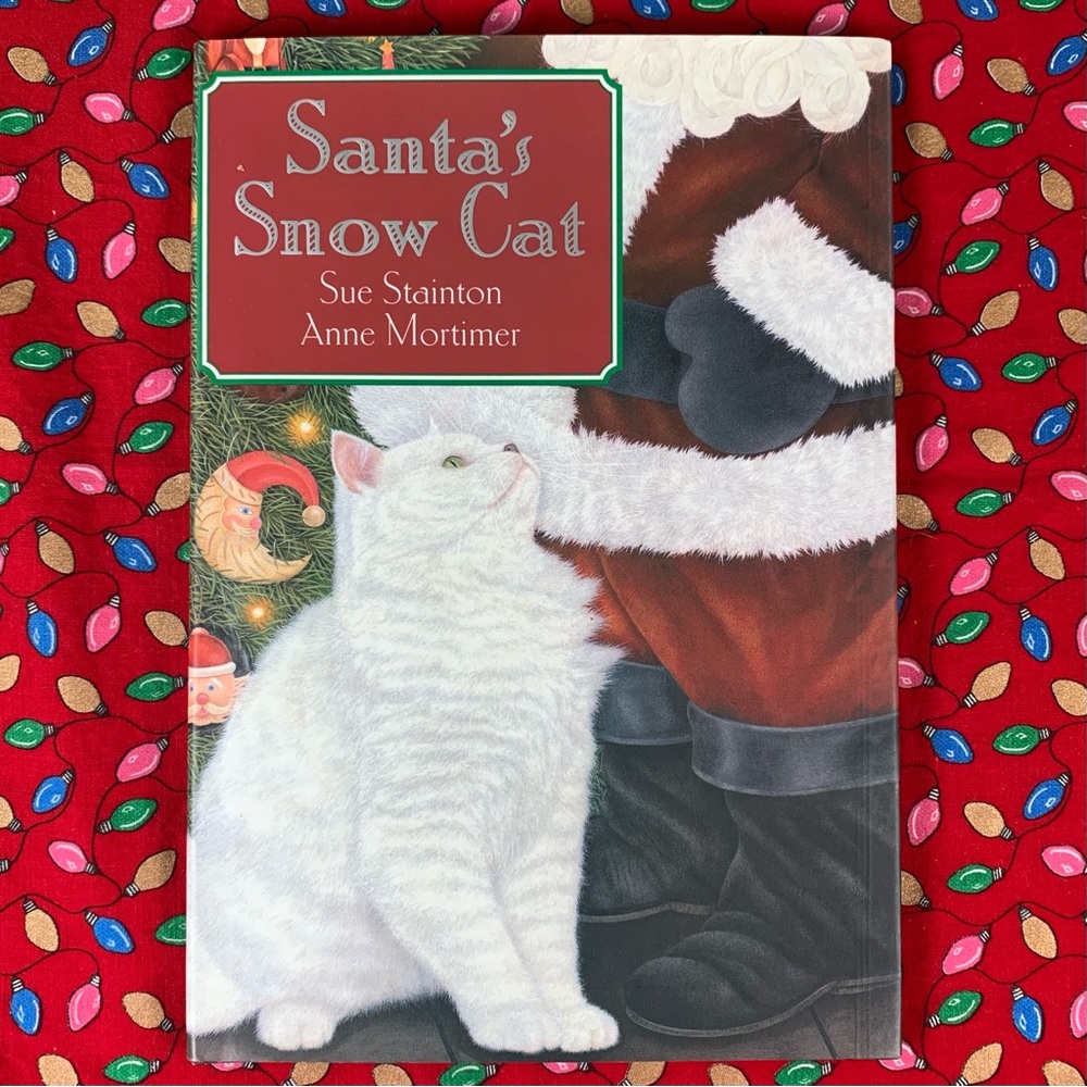 Santa’s Snow Cat by Sue Stainton and Anne Mortimer.
